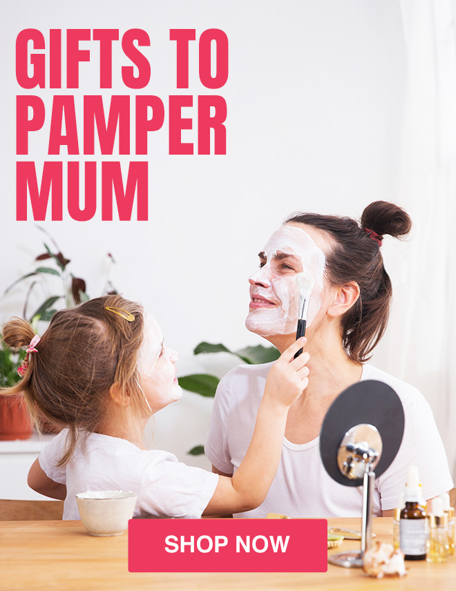 Gifts to Pamper Mum This Mother's Day